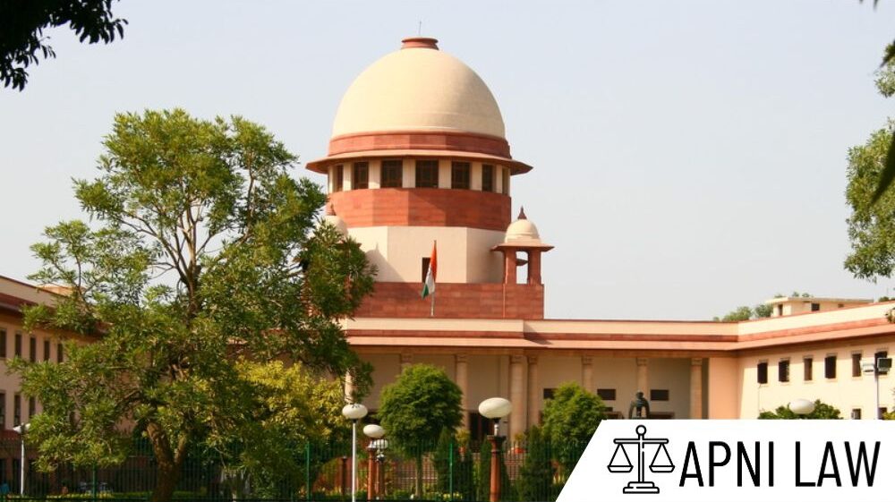 Supreme Court India- ApniLaw