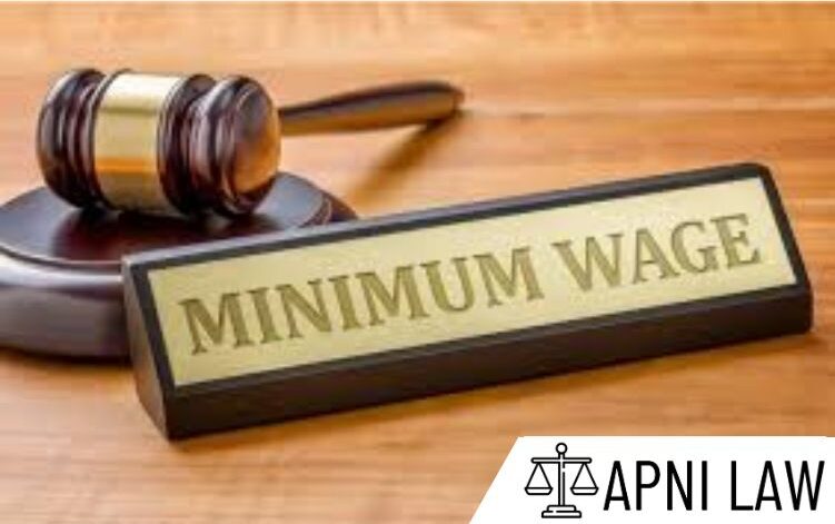 Minimum Wage - ApniLaw