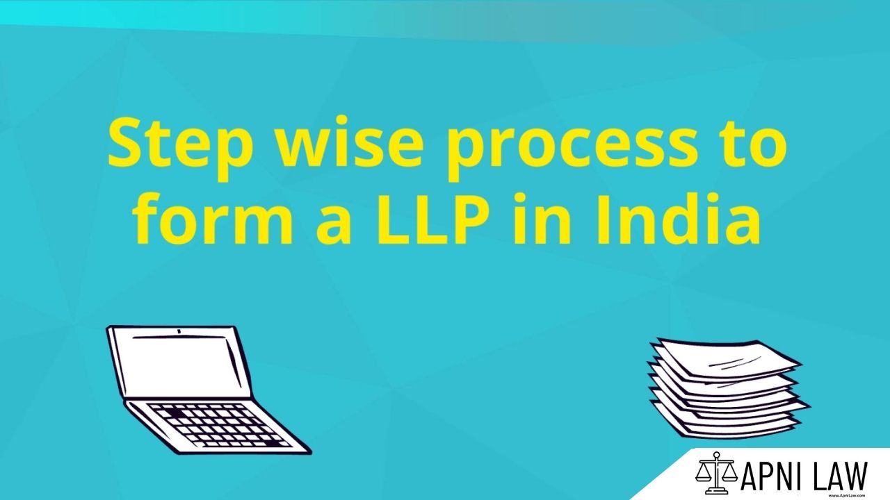 What Are The Legal Requirements For Starting A Limited Liability Partnership (LLP) In India