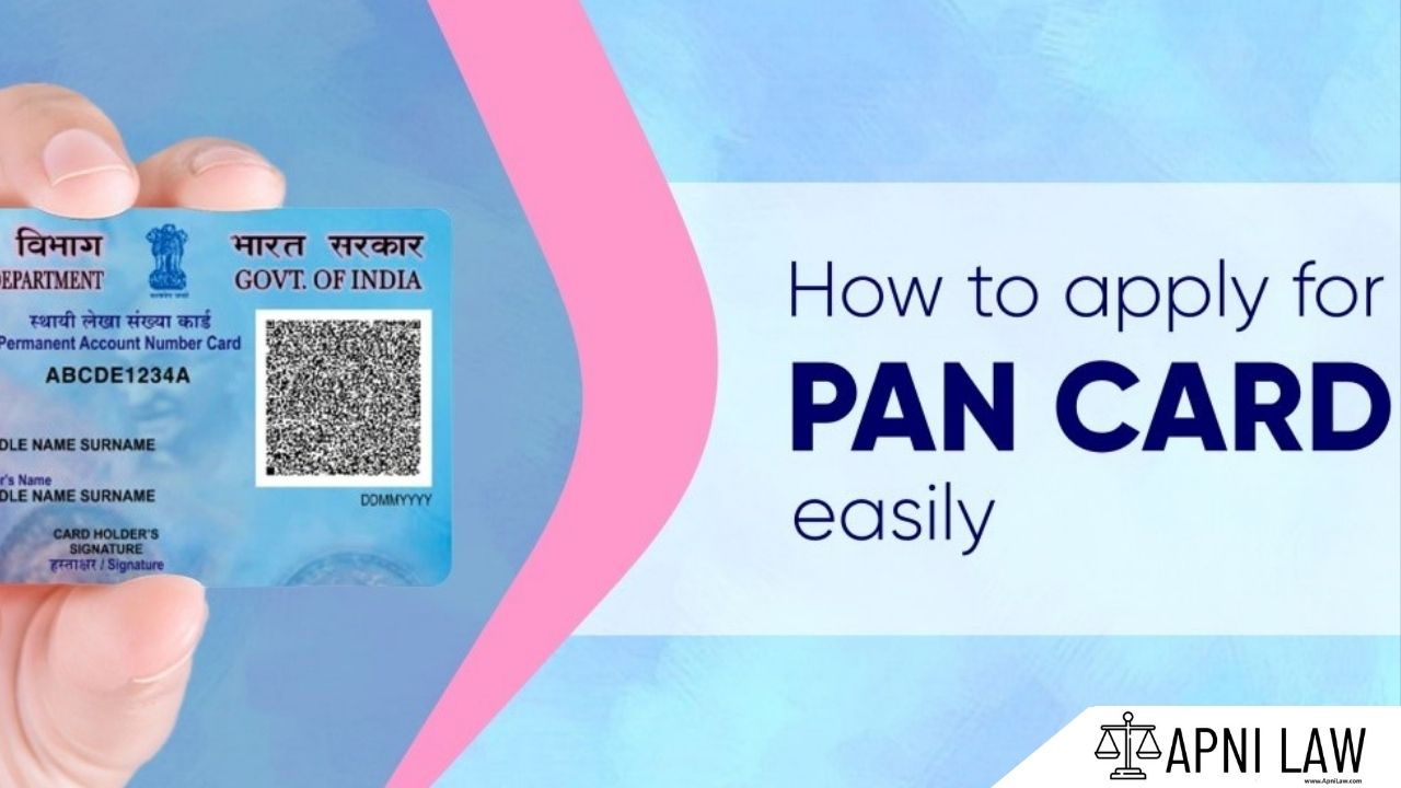 What Is The Process For Obtaining A PAN (Permanent Account Number) Card