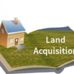 The Evolution And Implications Of The Land Acquisition Act In India