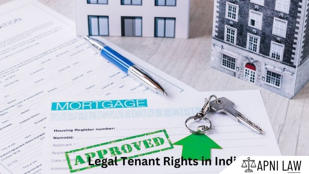 What Are The Legal Rights Of Tenants In India