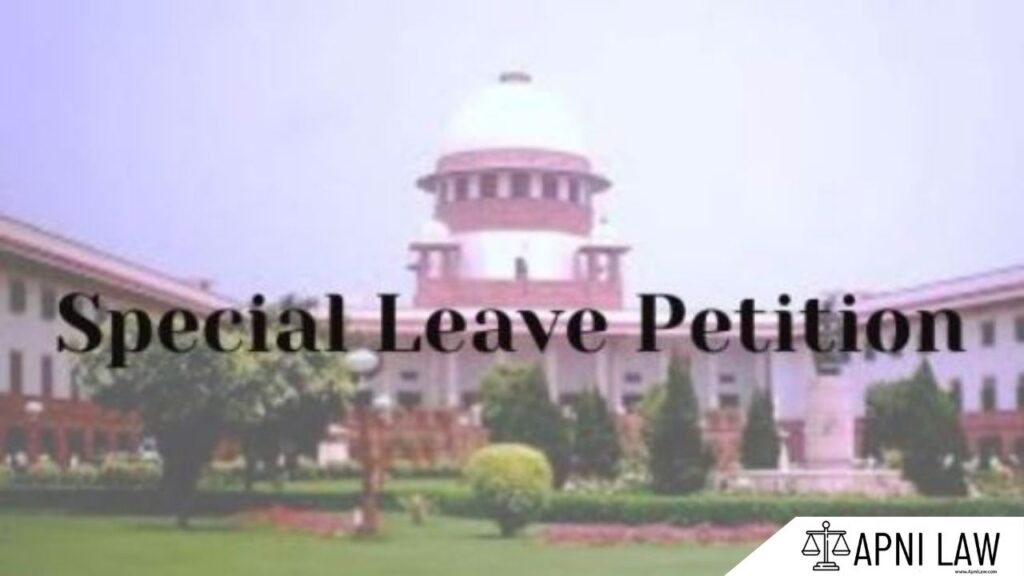 An Overview On Special Leave Petition