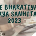 The Bharatiya Nyaya Sanhita: India’s New Legal Framework