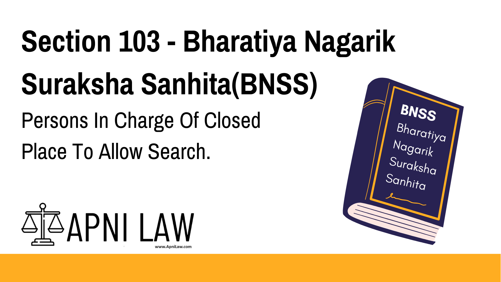 Section 103 - Bharatiya Nagarik Suraksha Sanhita(BNSS) - Persons In Charge Of Closed Place To Allow Search