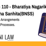 Section 110 - Bharatiya Nagarik Suraksha Sanhita(BNSS) - Reciprocal Arrangements Regarding Processes