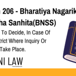 Section 206 - Bharatiya Nagarik Suraksha Sanhita(BNSS) - High Court To Decide, In Case Of Doubt, District Where Inquiry Or Trial Shall Take Place