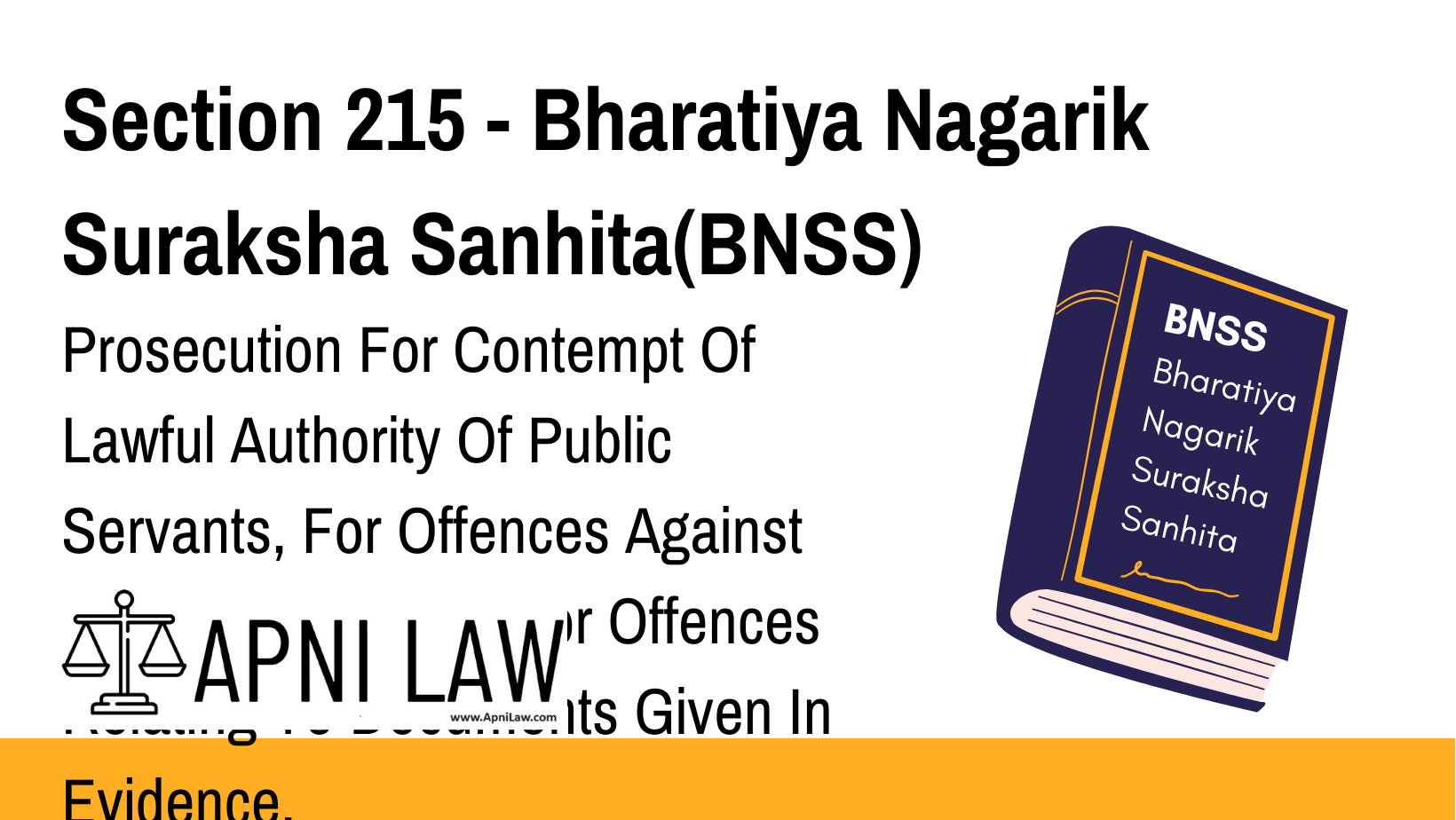 Section 215 - Bharatiya Nagarik Suraksha Sanhita(BNSS) - Prosecution For Contempt Of Lawful Authority Of Public Servants, For Offences Against Public