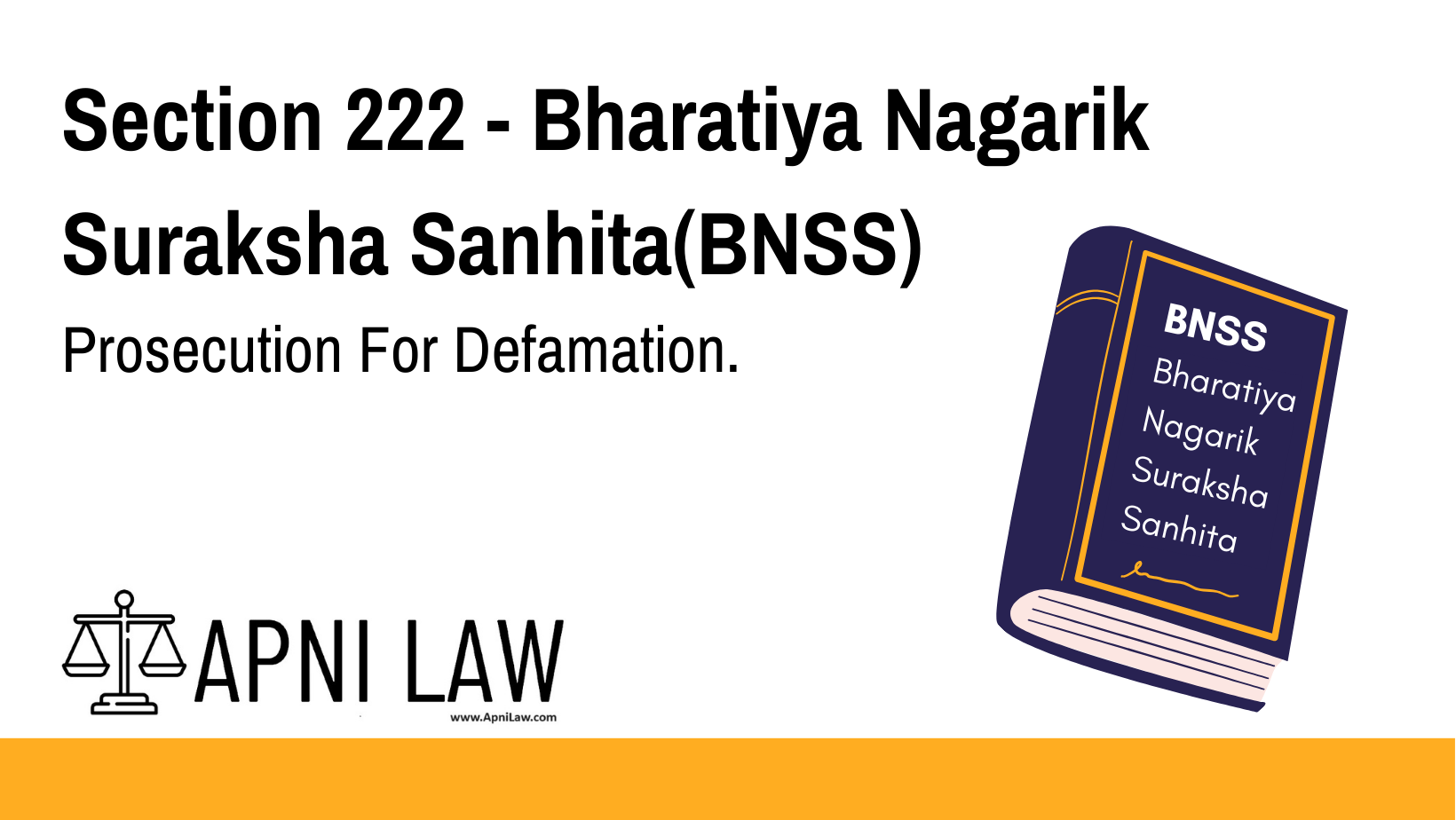 Section 222 - Bharatiya Nagarik Suraksha Sanhita(BNSS) - Prosecution For Defamation