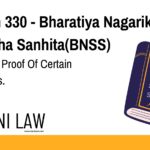 Section 330 - Bharatiya Nagarik Suraksha Sanhita(BNSS) - No Formal Proof Of Certain Documents