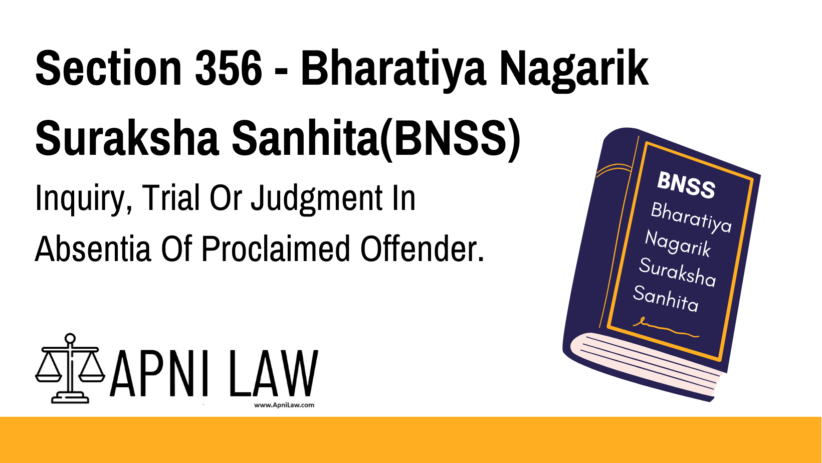 Section 356 - Bharatiya Nagarik Suraksha Sanhita(BNSS) - Inquiry, Trial Or Judgment In Absentia Of Proclaimed Offender