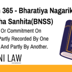 Section 365 - Bharatiya Nagarik Suraksha Sanhita(BNSS) - Conviction Or Commitment On Evidence Partly Recorded By One Magistrate And Partly By Another